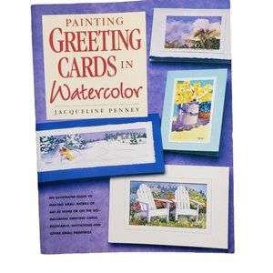 PAINTING GREETING CARDS IN WATERCOLOR JACQUELINE PENNEY BOOK